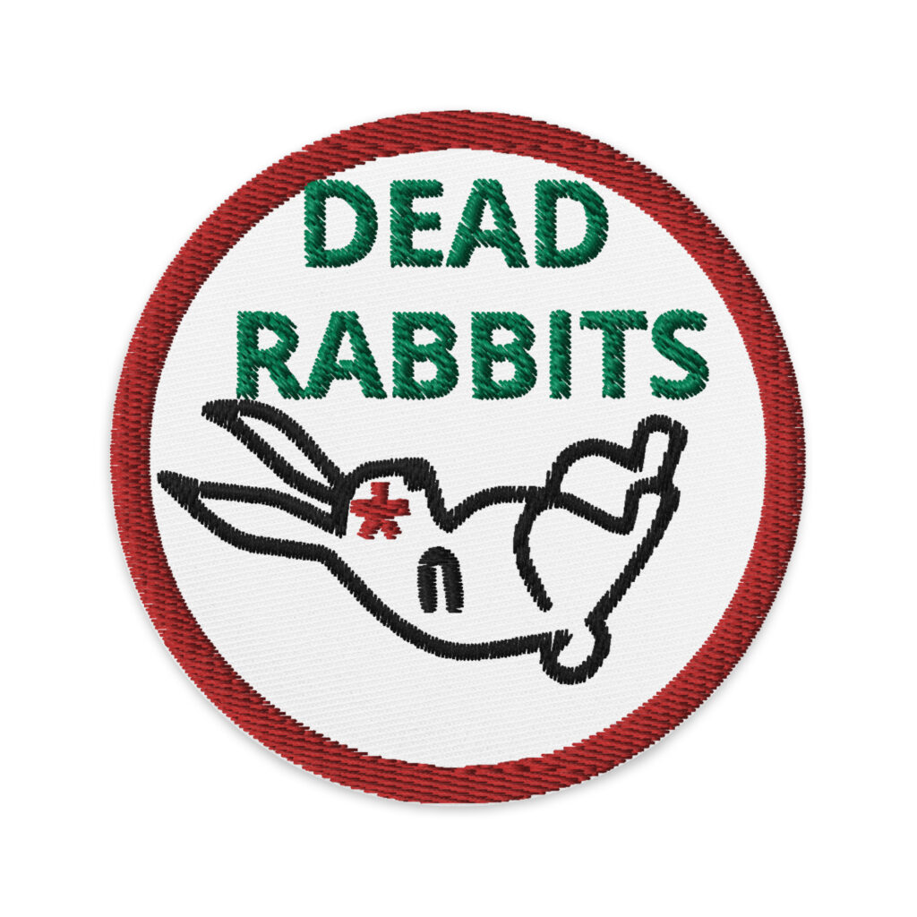 DEAD RABBITS - Embroidered patches
Denim and Patches