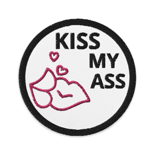 KISS MY ASS - Embroidered patches Denim and Patches