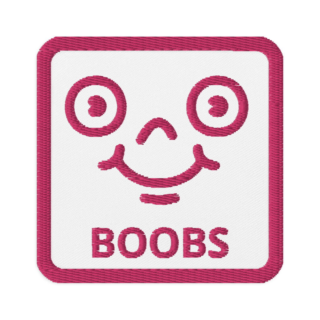 BOOBS Make People Happy Embroidered patches Denim and Patches