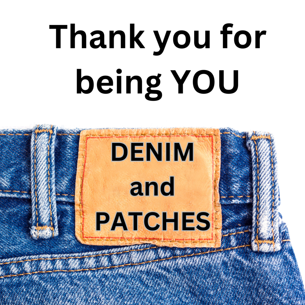 thank you for being you - DENIMandPATCHES - denim and patches